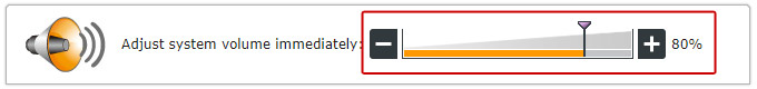 Adjust system volume level immediately Adjust system volume level immediately